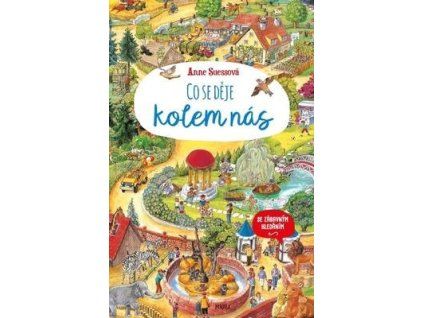 Co se děje kolem nás  Co se děje kolem nás - Anne Suessová