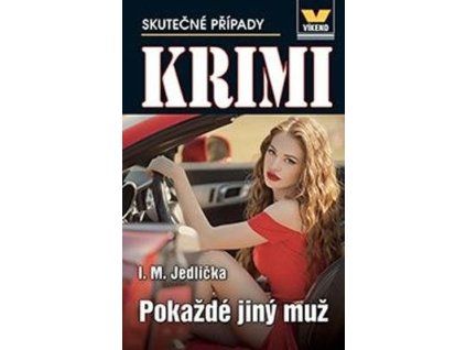 Krimi 3/2025 Pokaždé jiný muž  Krimi 3/2025 Pokaždé jiný muž - I. M. Jedlička