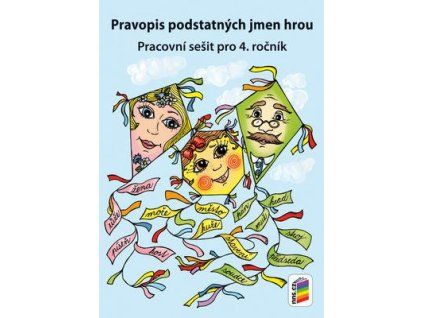 Pravopis podstatných jmen hrou  Pravopis podstatných jmen hrou - Lenka Dočkalová