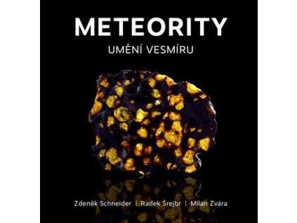 Meteority Umění vesmíru  Meteority Umění vesmíru - Zdeněk Schneider