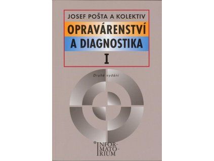 Opravárenství a diagnostika I  Opravárenství a diagnostika I   -  Josef Pošta