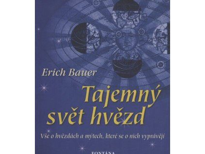 Tajemný svět hvězd  Tajemný svět hvězd   -  Erich Bauer