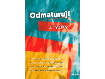 Odmaturuj! z fyziky  Odmaturuj! z fyziky - Pavol Tarábek