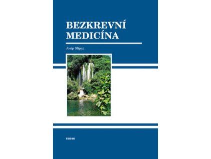 Bezkrevní medicína  Bezkrevní medicína - Josip Slipac