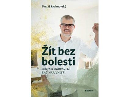 Žít bez bolesti  Žít bez bolesti - Tomáš Rychnovský