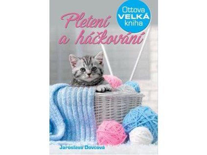 Pletení a háčkování  Pletení a háčkování - Jaroslava Dovcová