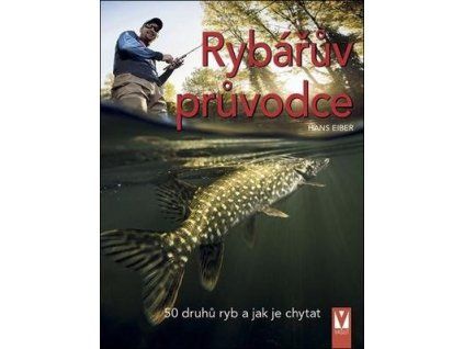 Rybářův průvodce  Rybářův průvodce - Hans Eiber