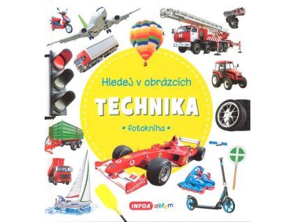 Hledej v obrázcích: Technika  Hledej v obrázcích: Technika   -  neznámý - neuveden