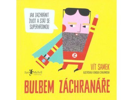 Bulbem záchranáře  Bulbem záchranáře   -  Vít Samek