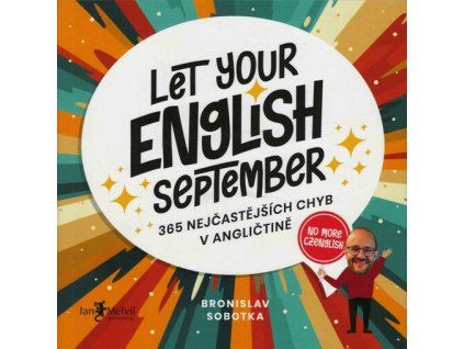 Let Your English September  Let Your English September   -  Bronislav Sobotka
