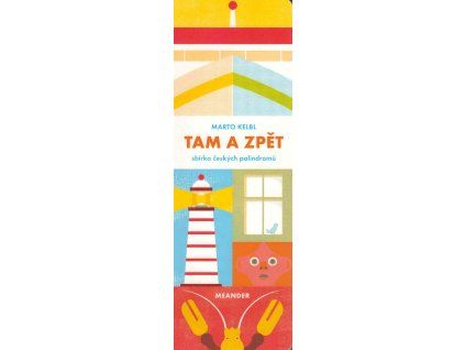 Tam a zpět  Tam a zpět   -  Marto Kelbl