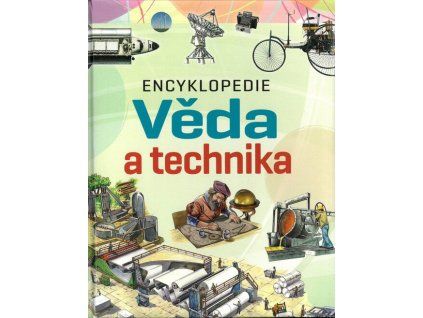 Encyklopedie Věda a technika  Encyklopedie Věda a technika   -  Giorgio Bergamino