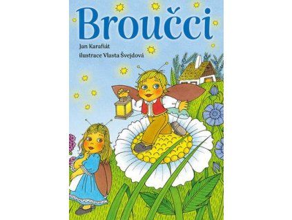 Broučci  Broučci - Jan Karafiát