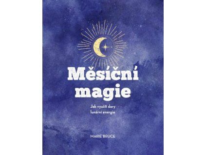 Měsíční magie  Měsíční magie - Marie Bruce