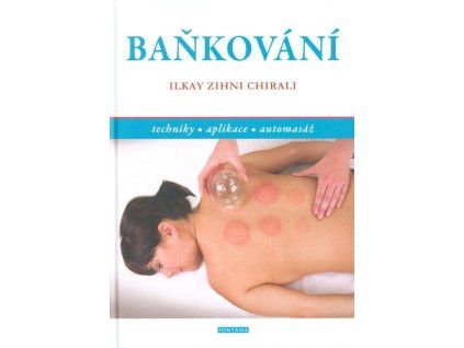 Baňkování  Baňkování   -  Ilkay Zihni Chirali