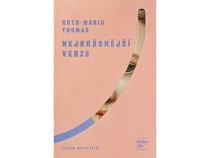 Nejkrásnější verze  Nejkrásnější verze - Ruth-Maria Thomas