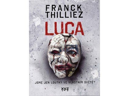 Luca  Luca   -  Franck Thilliez