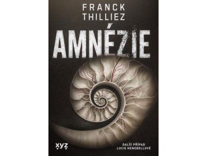 Amnézie  Amnézie - Franck Thilliez