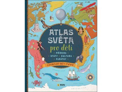 Atlas světa pro děti  Atlas světa pro děti