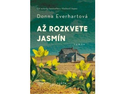 Až rozkvete jasmín  Až rozkvete jasmín - Donna Everhartová