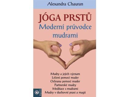 Jóga prstů  Jóga prstů - Alexandra Chauran