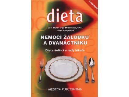Nemoci žaludku a dvanáctníku  Nemoci žaludku a dvanáctníku   -  Olga Marečková