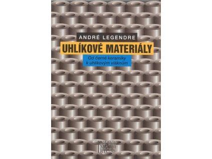 Uhlíkové materiály  Uhlíkové materiály - A. Legendre