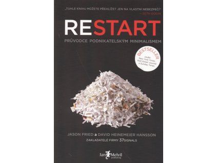 Restart: Průvodce podnikatelským minimalismem  Restart: Průvodce podnikatelským minimalismem   -  David H. Hansson