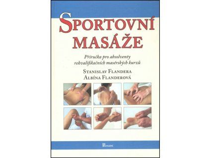 Sportovní masáže  Sportovní masáže   -  Stanislav Flandera