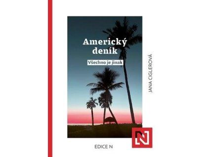 Americký deník  Americký deník - Jana Ciglerová