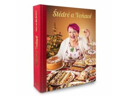 Štědré a Voňavé  Štědré a Voňavé - Mirka van Gils Slavíková
