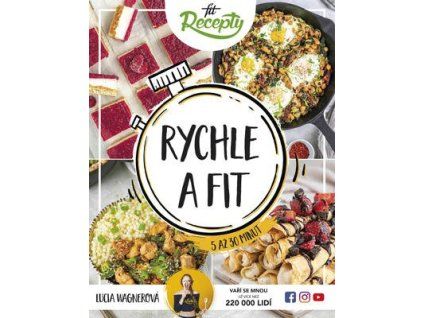 Fit recepty Rychle a fit  Fit recepty Rychle a fit - Lucia Wagnerová