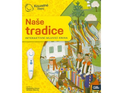 Naše tradice  Naše tradice   -  Eva Obůrková