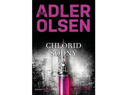 Chlorid sodný  Chlorid sodný   -  Jussi Adler-Olsen