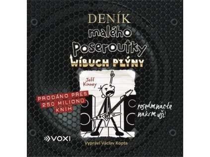Deník malého poseroutky Wíbuch plýny (17)  Deník malého poseroutky Wíbuch plýny (17) - Jeff Kinney