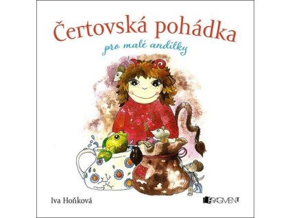 Čertovská pohádka pro malé andílky  Čertovská pohádka pro malé andílky   -  Iva Hoňková