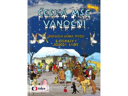 Česká mše vánoční  Česká mše vánoční   -  Josef Lada