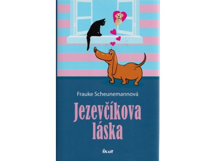 Jezevčíkova láska  Jezevčíkova láska   -  Frauke Scheunemann