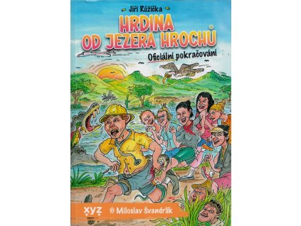 Hrdina od Jezera hrochů  Hrdina od Jezera hrochů   -  Jiří Růžička