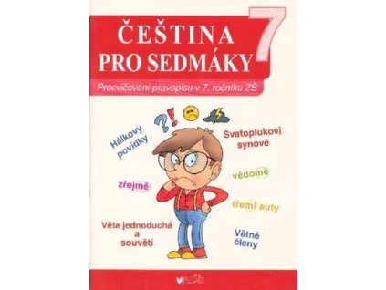 Čeština pro sedmáky  Čeština pro sedmáky