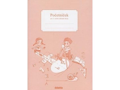 Početníček pro 3. ročník základní školy  Početníček pro 3. ročník základní školy - Mgr. Martina Kalovská