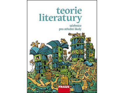 Teorie literatury: učebnice pro střední školy  Teorie literatury: učebnice pro střední školy   -  Robert Kolár