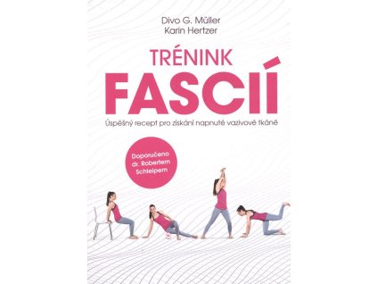 Trénink fascií: Úspěšný recept pro získání napnuté vazivové tkáně  Trénink fascií: Úspěšný recept pro získání napnuté vazivové tkáně   -  Karin Hertzer
