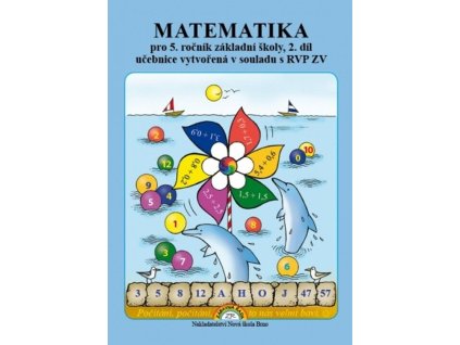 Matematika pro 5. ročník základní školy, 2. díl - učebnice vytvořená v souladu s RVP ZV  Matematika pro 5. ročník základní školy, 2. díl - učebnice vytvořená v souladu s RVP ZV   -  Zdena Rosecká