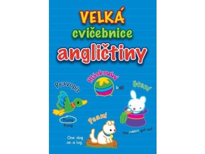 Velká cvičebnice angličtiny  Velká cvičebnice angličtiny