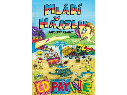 Povolení prudit  Povolení prudit   -  C. D. Payne