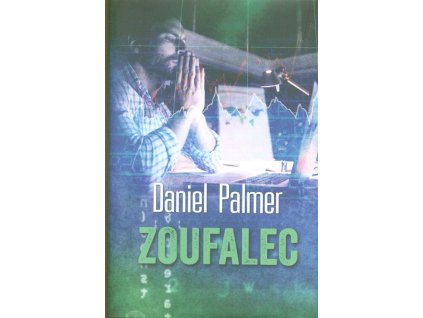 Zoufalec  Zoufalec   -  Daniel Palmer