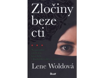 Zločiny beze cti  Zločiny beze cti   -  Lene Wold