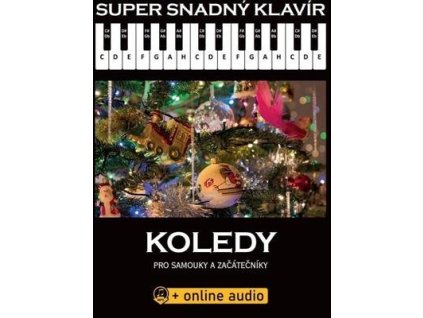 Super snadný klavír Koledy  Super snadný klavír Koledy