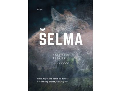 Šelma  Šelma   -  František Šmehlík